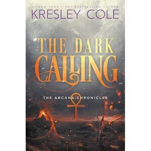 The Dark Calling -- Kresley Cole